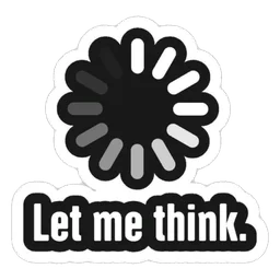 Let Me Think